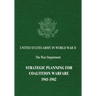 Strategic Planning for Coalition Warfare: 1941-1942