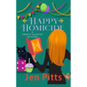 Happy Homicide: A French Quarter Mystery