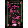 Demon Hunting With a Dixie Deb