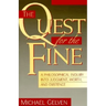 The Quest for the Fine: A Philosophical Inquiry Into Judgment, Worth, and Existence