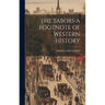 The Tabors a Footnote of Western History