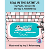 Seal in the Bathtub