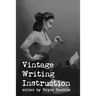 Vintage Writing Instruction