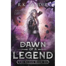 Dawn of a Legend: The Silvan Book III