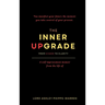 The Inner Upgrade - From Chaos to Clarity