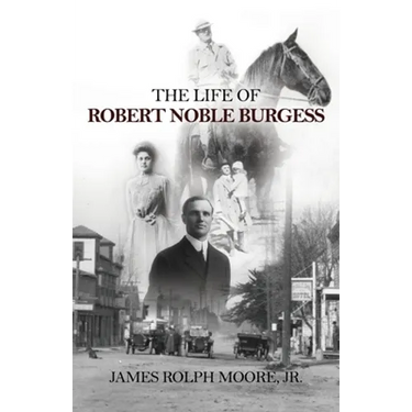The Life of Robert Noble Burgess