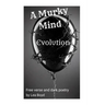 A Murky Mind: Evolution