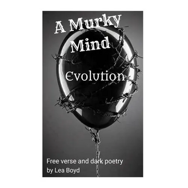 A Murky Mind: Evolution