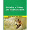 Modeling in Ecology and the Environment: Selected papers on System Dynamics. A book written by experts for beginners