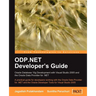 ODP.NET Developer's Guide: Oracle Database 10g Development with Visual Studio 2005 and the Oracle Data Provider for .NET