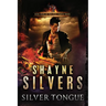 Silver Tongue: A Novel in The Nate Temple Supernatural Thriller Series