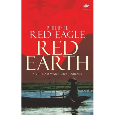 Red Earth: A Vietnam Warrior's Journey