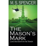 The Mason's Mark: Love and Death in the Tower