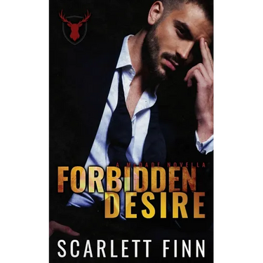 Forbidden Desire: Irish Mafia Antihero Forbidden Romance Novella