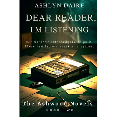 Dear Reader, I'm Listening