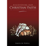 Discovering Our Christian Faith: An Introduction to Theology