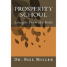 Prosperity School: Straight from the Bible