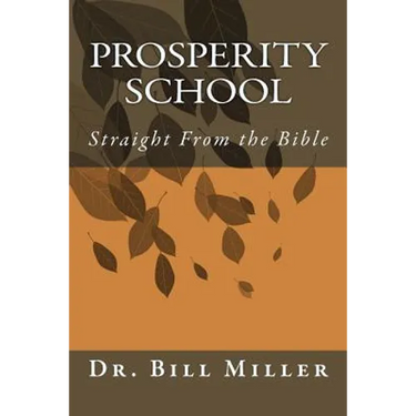 Prosperity School: Straight from the Bible