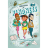 Adventures in Kindness: 52 Awesome Kid Adventures for Building a Better World