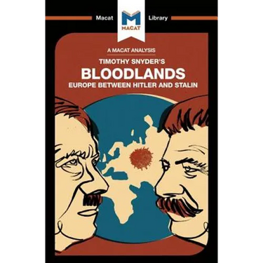An Analysis of Timothy Snyder's Bloodlands: Europe Between Hitler and Stalin