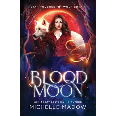 Blood Moon (Star Touched: Wolf Born 1)