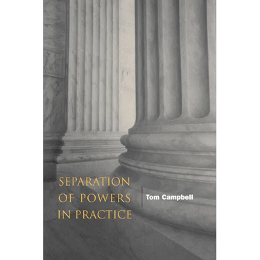 Separation of Powers in Practice