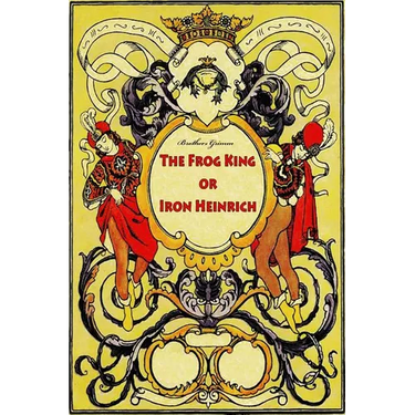 The Frog King or Iron Heinrich