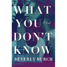 What You Don't Know