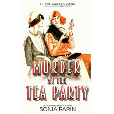 Murder at the Tea Party: 1920s Historical Cozy Mystery