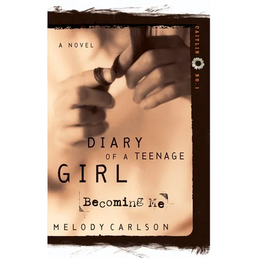 Becoming Me: Caitlin: Book 1