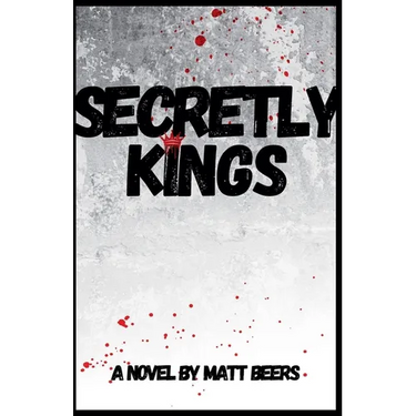 Secretly Kings