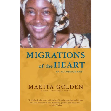 Migrations of the Heart: An Autobiography