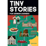Tiny Stories for German Learners: Short Stories in German for Beginners and Intermediate Learners