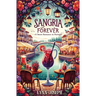 Sangria Forever: An Opposites Attract, Sweet Sports Romance in Portugal