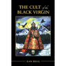The Cult of the Black Virgin