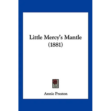 Little Mercy's Mantle (1881)