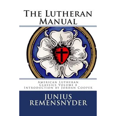 The Lutheran Manual