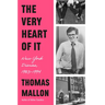 The Very Heart of It: New York Diaries, 1983-1994