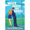 Water Under the Bridge