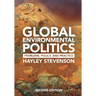 Global Environmental Politics: Problems, Policy, and Practice