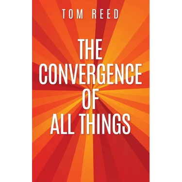 The Convergence of All Things