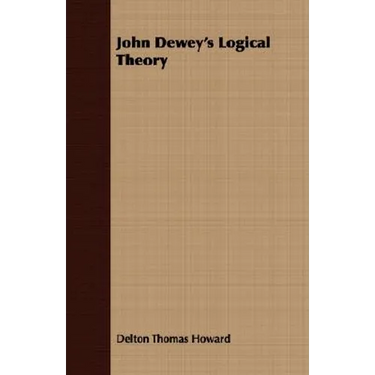 John Dewey's Logical Theory
