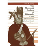 The Menomini Indians of Wisconsin: A Study of Three Centuries of Cultural Contact and Change