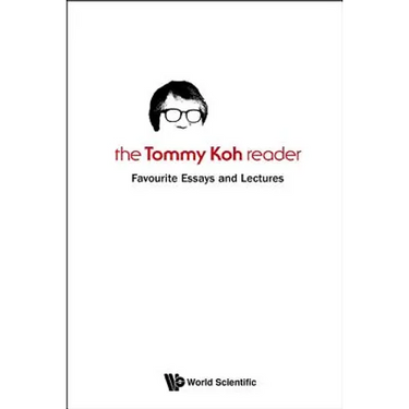 The Tommy Koh Reader