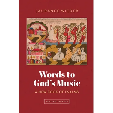 Words to God's Music: A New Book of Psalms