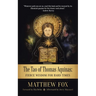 The Tao of Thomas Aquinas: Fierce Wisdom for Hard Times