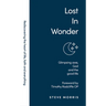 Lost in Wonder: Glimpsing Awe, God and the Good Life