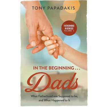 In the Beginning . . . Dads