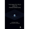 The Analytic Field and Its Transformations