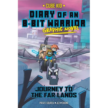 Diary of an 8-Bit Warrior Graphic Novel: Journey to the Far Lands Volume 5